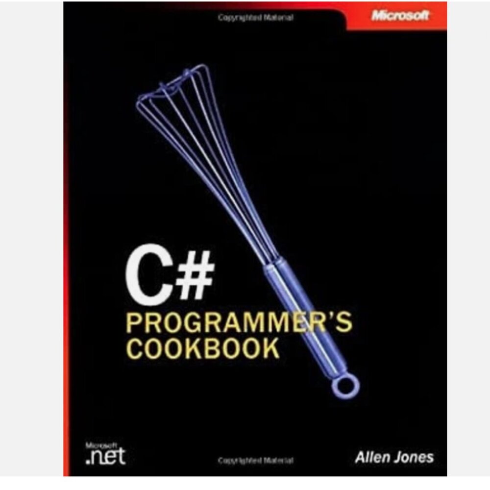 Microsoft C# Programmer's Cookbook (Pro Developer) by Allen Jones Paperback Book